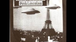 Pink Lincolns - 3 Chord Song