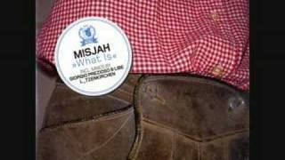 Misjah - What Is