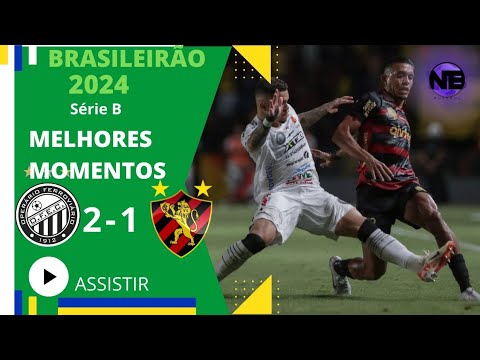 OPERÁRIO-PR 2 X 1 SPORT |MELHORES MOMENTOS |35ª RODADA BRASILEIRÃO SÉRIE B