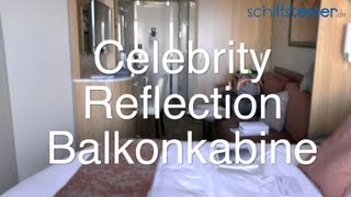 preview picture of video 'Celebrity Reflection: Deluxe Balkonkabine 2A 7239'