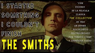The Smiths - I Started Something I Couldn&#39;t Finish (Subtitulos en español)