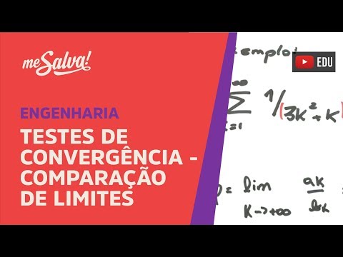 Me Salva! SER17 - Testes de convergência - Comparação de limites
