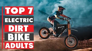 Best Electric Dirt Bike for Adults in 2025