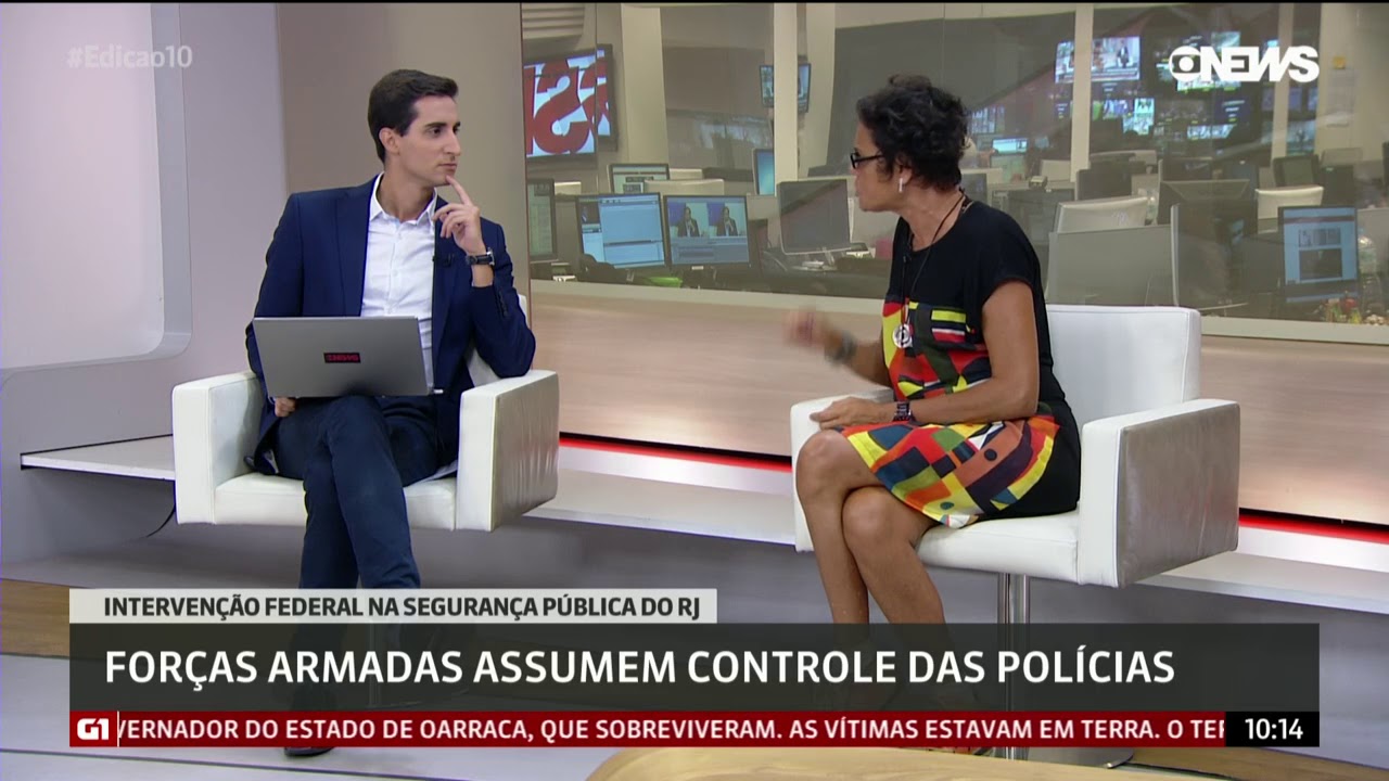 Especialista em Segurança Pública Jacqueline Muniz fala sobre Intervenção Federal no Rio -Globo News