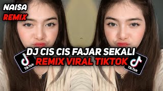 Download lagu DJ CIS CIS FAJAR SEKALI VIRAL TIKTOK || FULL BASS👍 mp3