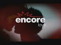 Encore Love ID