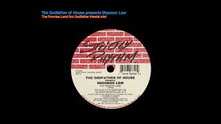 The Godfather of House presents: Shannon Low - The Promise Land (Inz Godfather Mental mix)