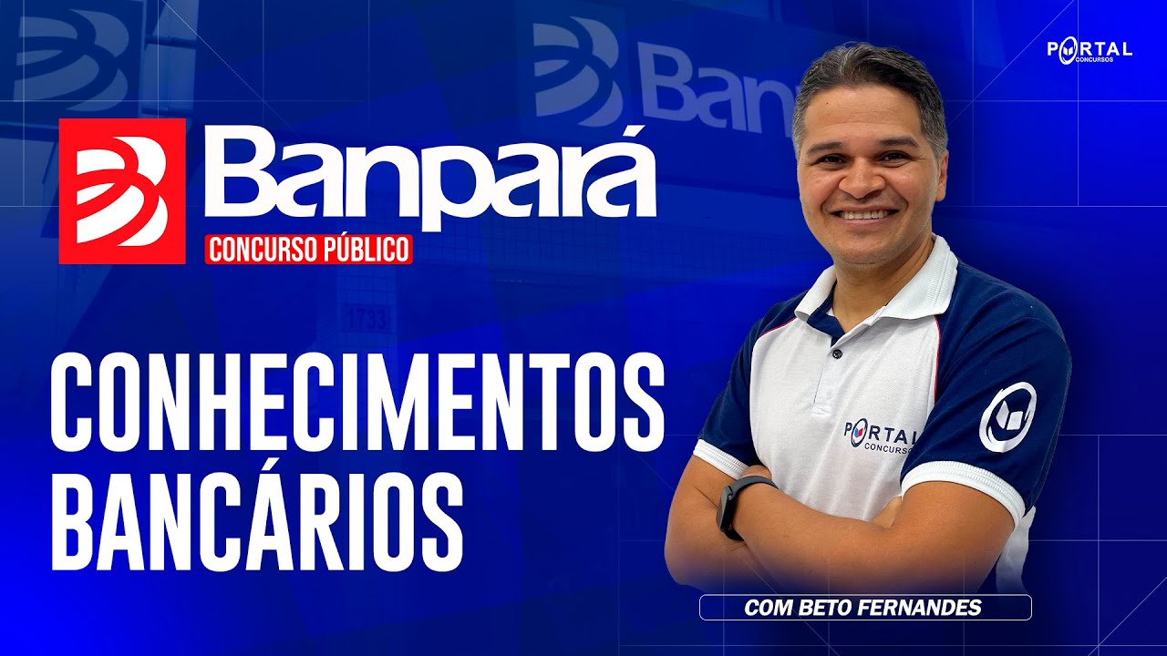 CONCURSO BANPARÁ:  CONHECIMENTOS BANCÁRIOS @CursosdoPortal