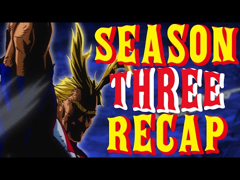 My Hero Academia Season 3 RECAP