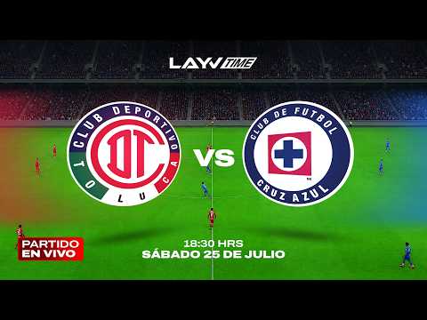 🔴 EN VIVO CON IMAGEN: CRUZ AZUL vs TOLUCA | CAMPEÓN DE CAMPEONES 2026