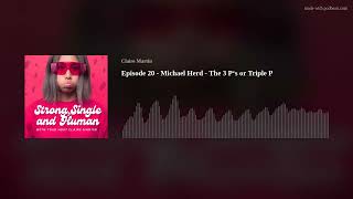 Episode 20 - Michael Herd - The 3 P‘s or Triple P