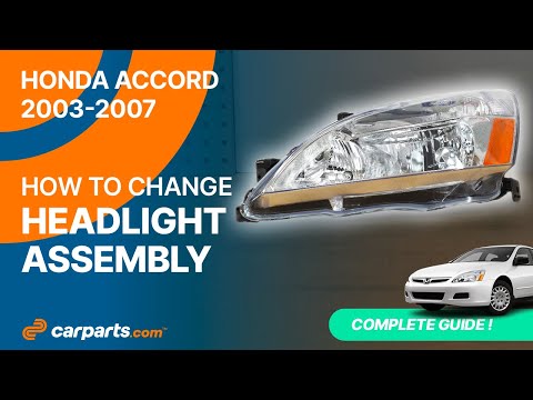 How to replace the Headlight Assembly 2003-2007 Honda Accord 🚗