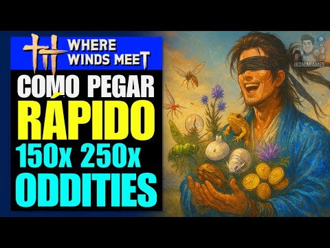 How to Farm 150 and 250 Oddities Fast! (Easy Method) — Where Winds Meet