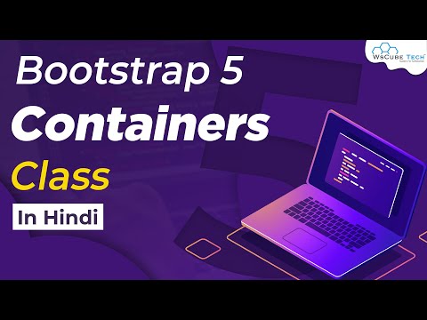 What is Bootstrap CSS Containers Class | Bootstrap 5 Tutorial for Beginners