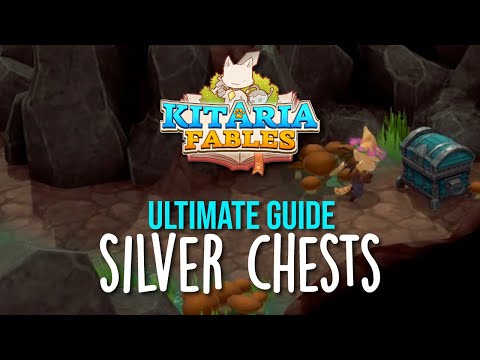 All Silver Chest Locations in Kitaria Fables - Ultimate Guide plus Silver Chest Loot Details
