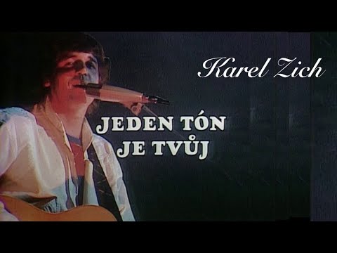 Jeden tón je tvůj ◎ Koncert Karla Zicha (1985)