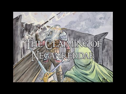 The Claiming of Negankerdak - Clamavi De Profundis