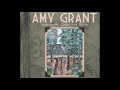 Amy Grant - Come Into My World