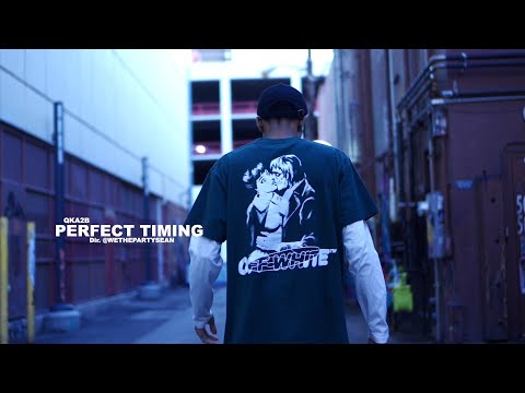 QKA2B - Perfect Timing | Dir. @WETHEPARTYSEAN