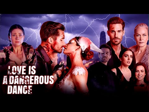 Love Is a Dangerous Dance Full Move | Love Is a Dangerous Dance  Full Drama Episode Review And Fact