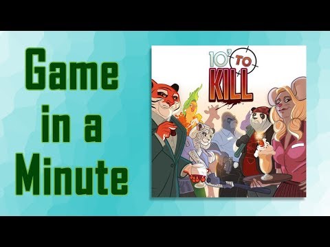 Game in a Minute Ep 88: 10' to Kill