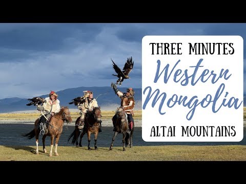 THREE MINUTES: WESTERN MONGOLIA | HD