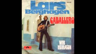 Lars Berghagen - Wir heiraten  1975