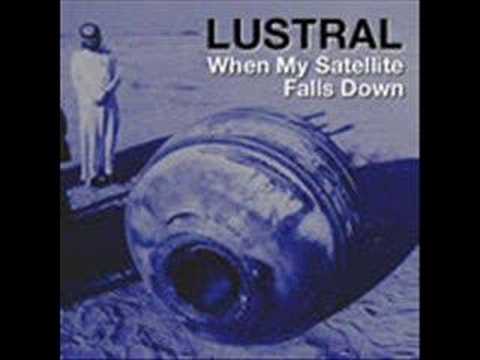 Lustral - When My Satellite Falls Down (Terry Bones Remix)