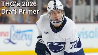 A THG Primer Before the 2026 NHL Entry Draft (And Trade Discussion as Well)