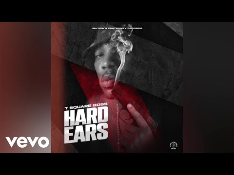 T Square Boss, Jaydon FR - Hard Ears | Official Audio