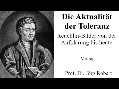 Vortrag "Die Aktualität der Toleranz – Reuchlin-Bilder von der Aufklärung bis heute"