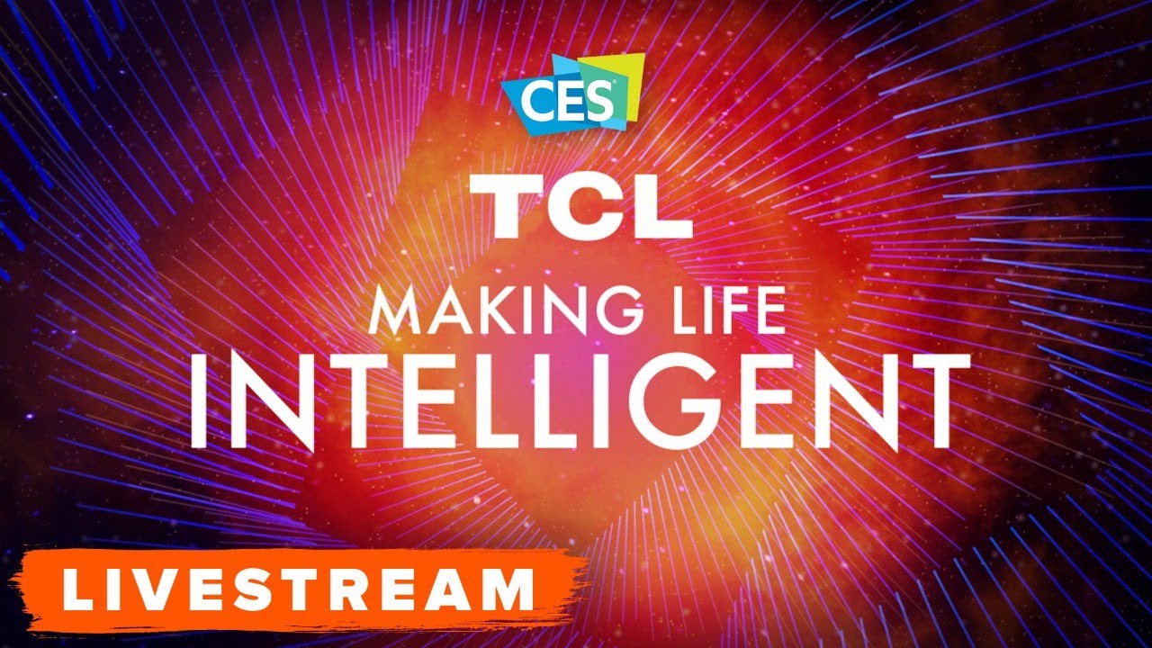 WATCH: TCL's entire TV reveal presentation (Full CES 2021 Livestream)