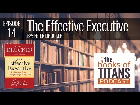 #14: The Effective Executive by Peter Drucker