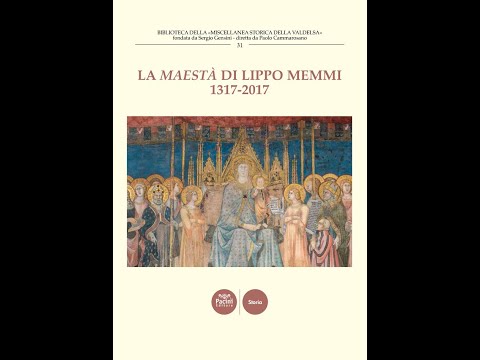 Presentazione volume "La Maestà di Lippo Memmi"