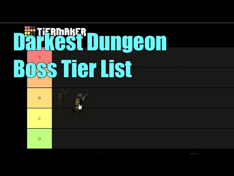How Good Are Bosses? Boss Tier List: Darkest Dungeon