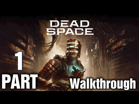Dead Space Remake PS5 Walkthrough Gameplay Part 1 Hard Difficulty (Full Game)