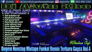 Download lagu Dj Alvin Kho V2 · Dugem Nonstop Mixtape Funkot Remix Terbaru Guyss Vol.4 mp3