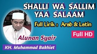 Download lagu Sholawat Merdu Bikin Hati Sejuk 'SHALLI WA SALLIM YAA SALAAM' || KH. MUHAMMAD BAKHIET, Barabai mp3