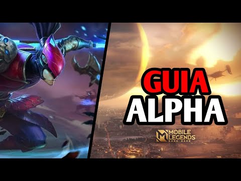 Alpha Guide - The BEST Alpha Guide - Mobile Legends - Leo