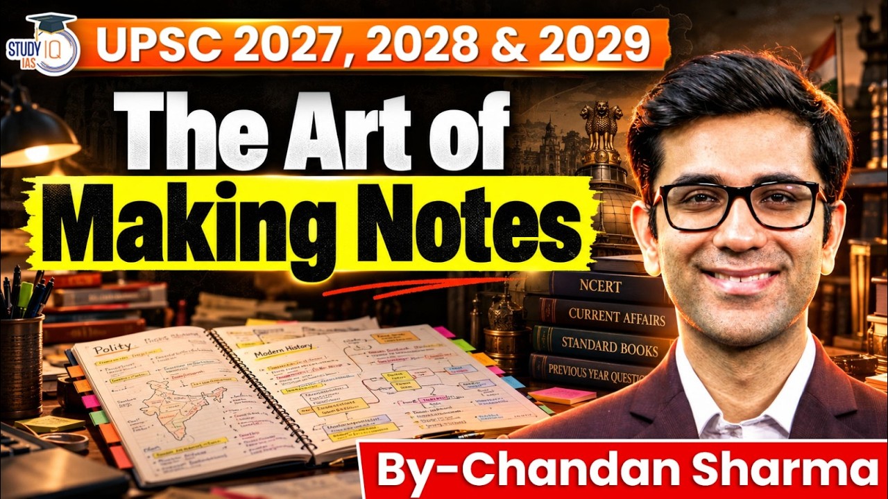 How to Make Perfect Notes for UPSC | Complete Strategy for 2027–2029 Aspirants