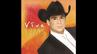 Bobby Pulido - Vive [2005]