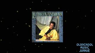 Luther Vandross - I Gave It Up When I Fell in Love