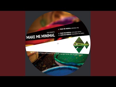 Make Me Minimal (Original Mix)