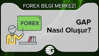 GAP Nasıl Oluşur?
