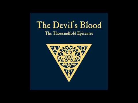 The Devil's Blood - On The Wings Of Gloria