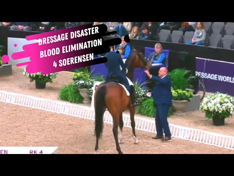 Dressage Disaster: Blood Elimination For Jacob Soerensen & Sheeran At The FEI World Cup