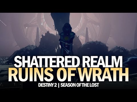 New Shattered Realm: Ruins of Wrath Gameplay (Week 3) - Seasonal Activity [Destiny 2]