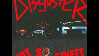 Disguster - Not So Sweet