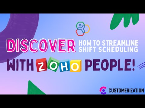 Discover How to Streamline Shift Scheduling with Zoho People!