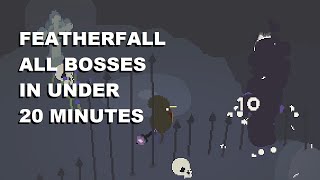 Featherfall All Bosses Speedrun in 19m 21s by VHSquid [WORLD RECORD]